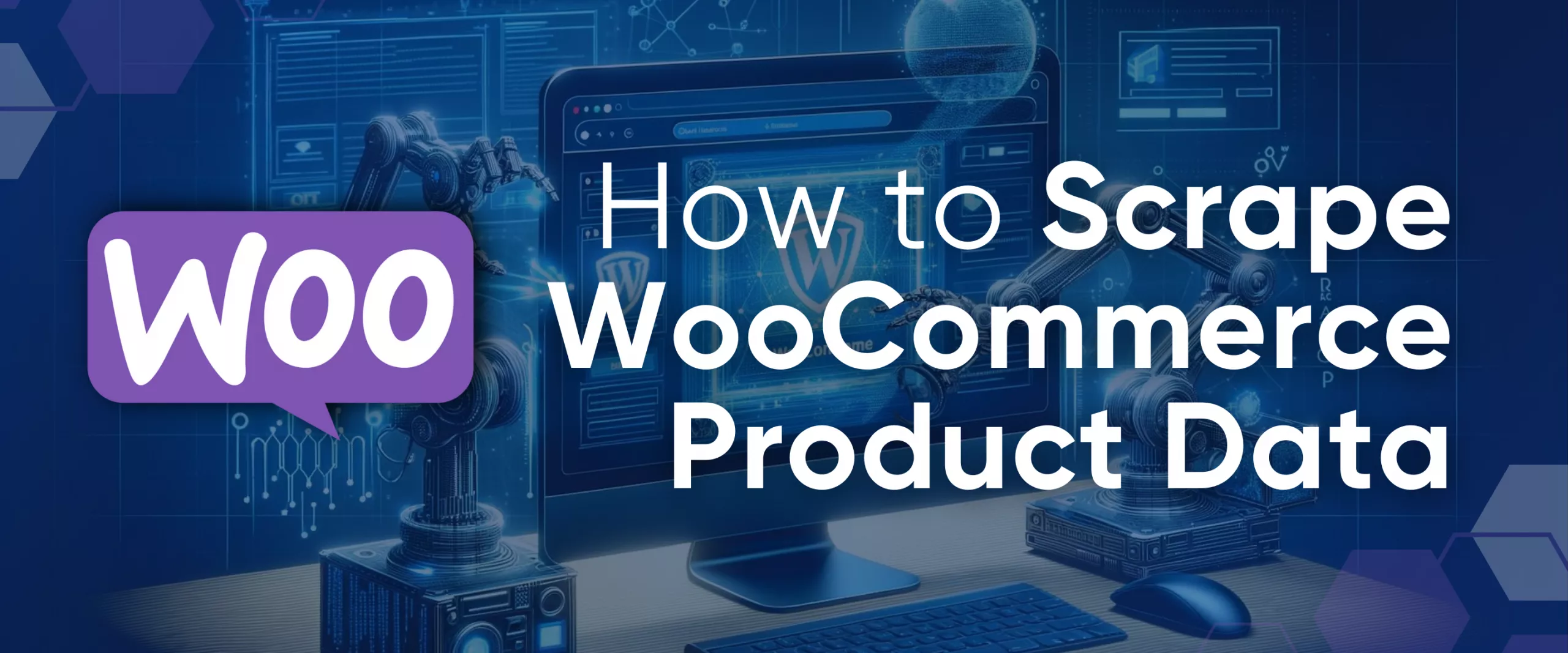 How to Scrape Product Data from WooCommerce Stores