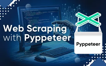 Pyppeteer: The Puppeteer Alternative for Python Web Scraping