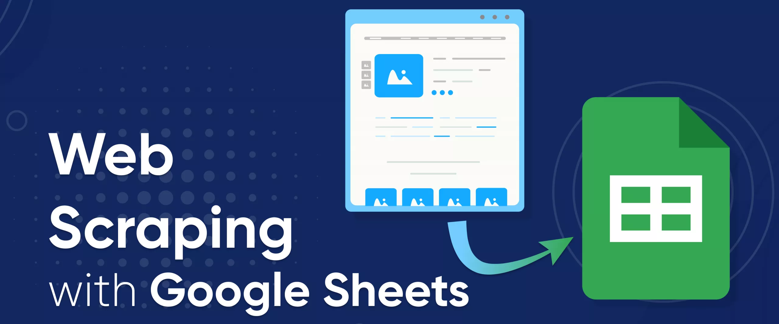 Google Sheets Web Scraping: A Simple Guide for Extracting Data from Websites in 2023