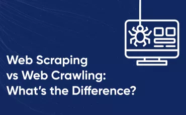 Web Scraping vs Web Crawling: What's the Difference? A Comprehensive Comparison