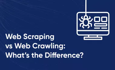 Web Scraping vs Web Crawling: What's the Difference? A Comprehensive Comparison