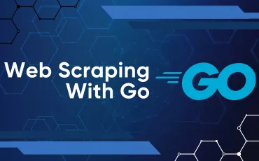 Web Scraping with Go: Complete Guide 2023