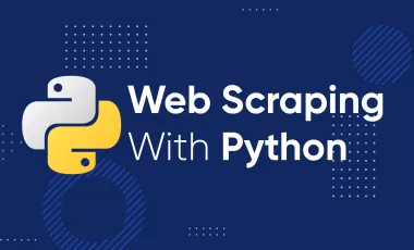 Web Scraping with Python: from Fundamentals to Practice