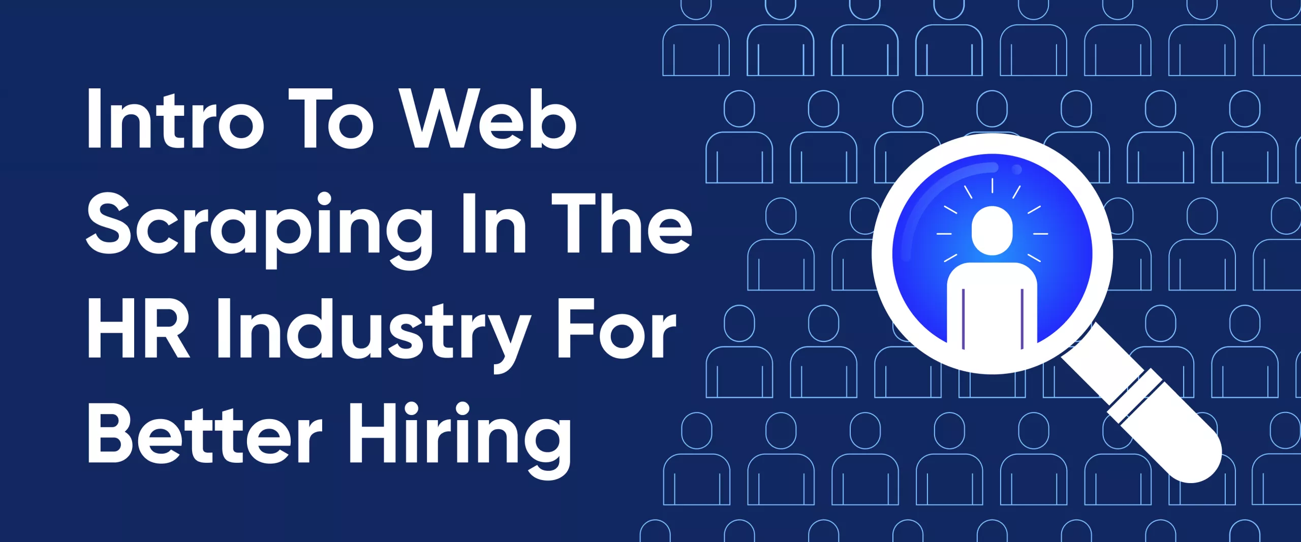 How to Use Web Scraping for Recruitment