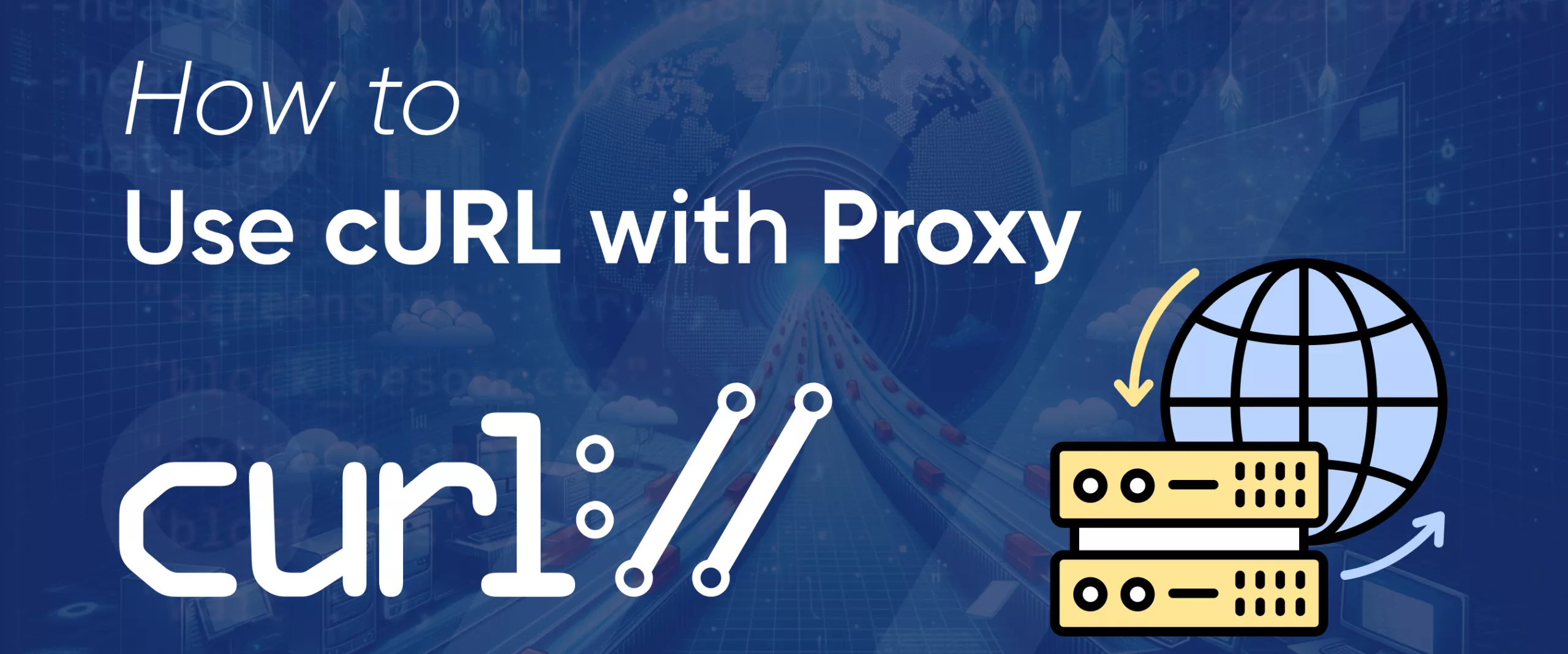 How to Use cURL with a Proxy
